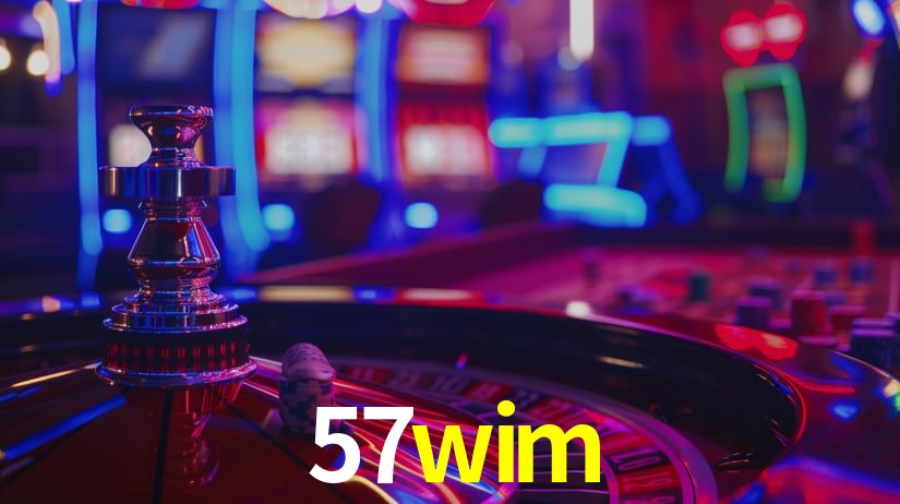 57wim,57wim bet
